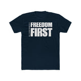 Freedom First - No Compromises